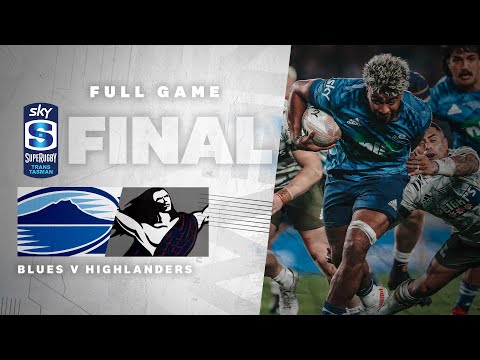 FULL GAME: Blues v Highlanders (Sky Super Rugby Trans-Tasman Final)