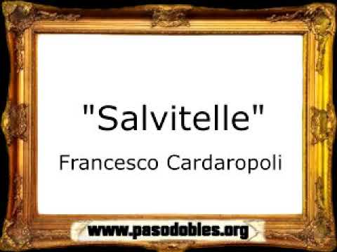 Salvitelle - Francesco Cardaropoli [Pasacalle]
