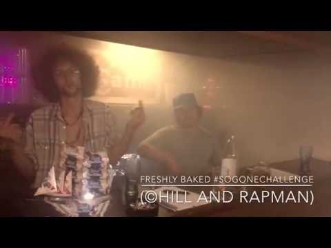 SO GONE CHALLENGE X FRESHLY BAKED (RAPMAN X CHiLL) #SOGONE