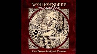 Void Of Sleep - Wisdom Of Doom