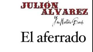 Julion Alvarez Te Quiero,Te Amo Disco Oficial El Aferrado 2015