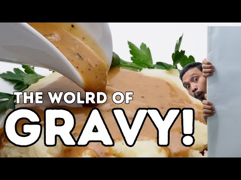 The World of Gravy! - Everything You Need to Know