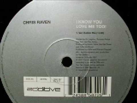 chris raven-i know you love me too van bellen mix