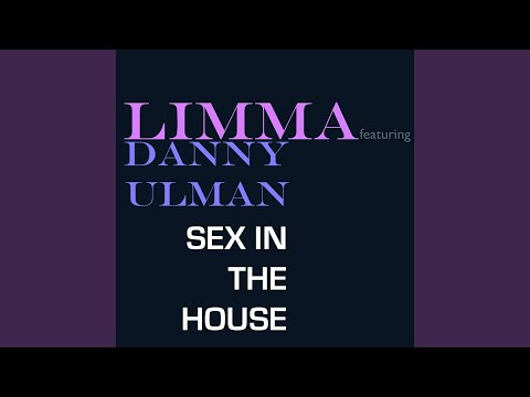 Sex in the House (feat. Danny Ulman) (Radio Edit)
