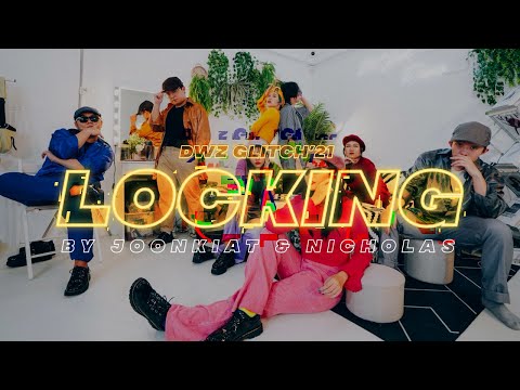 DWZ GLITCH'21 - Locking MV (Joon Kiat & Nicholas)