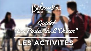 preview picture of video 'Guidel Plages - Bretagne : Les Activités - Location, vacances été mer | Belambra Clubs'