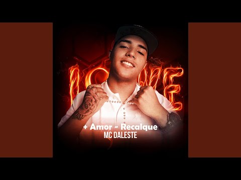 Mais amor menos recalque