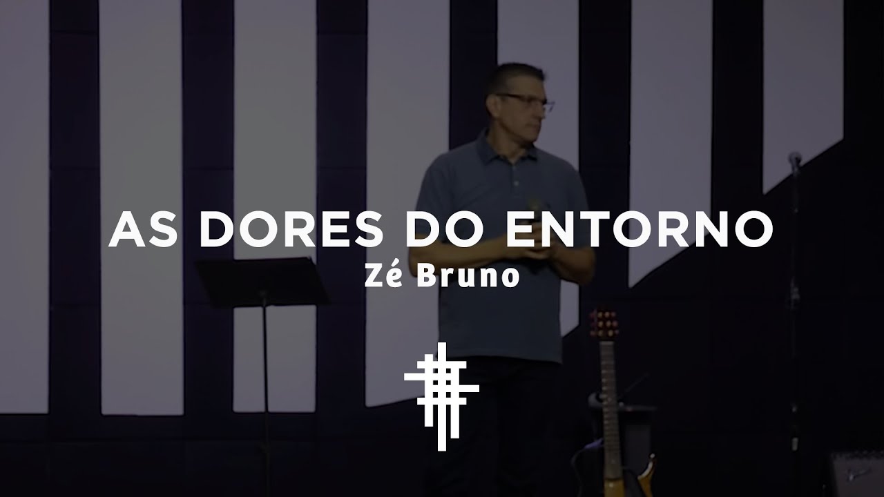 As Dores do Entorno | Zé Bruno