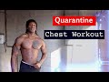 Quarantine Chest Workout w/ Mike Williams