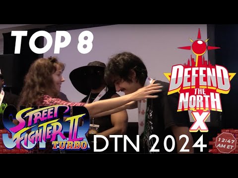 Super Street Fighter 2 Turbo : Top 8 at Defend The North 2024 ( DTN-X )