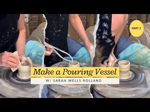 Throwing a Pouring Vessel with a Cap Lid and Slab Spout (Part 2)