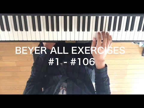 【完全版】バイエル　1番から106番までまとめて演奏　BEYER ALL EXERCISES #1 to #106 Video