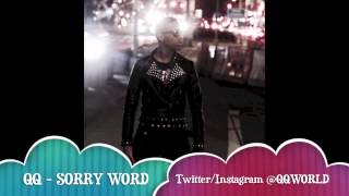 QQ - SORRY WORD (Official Audi)