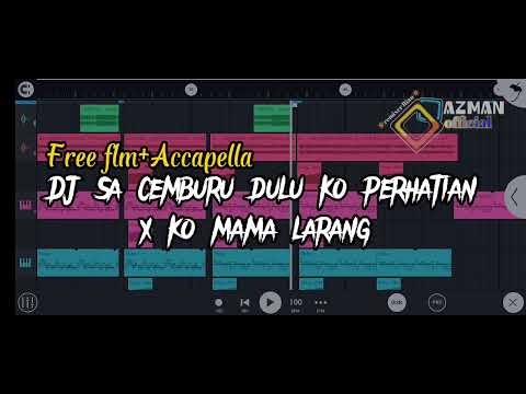 Free flm+accapella|| dj sa cemburu dulu ko perhatian x ko mama larang||djharrisnugraha