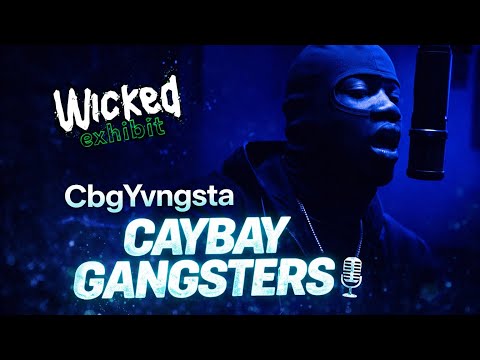 CbgYvngsta - CaybayGangsters | Wicked Exibit Performance 🎙