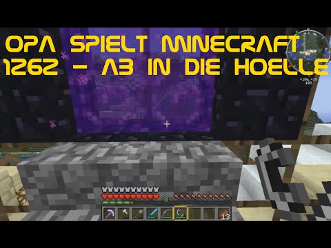 Opa spielt Minecraft 1262 - Ab in die Hölle