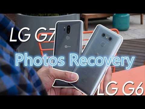 How to recover lost/deleted photos from LG G6/G7?