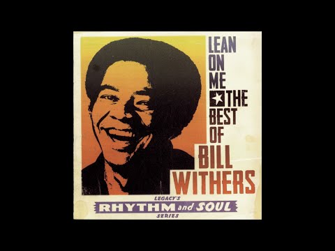 B.i.l.l W.i.t.h.e.r.s G.r.e.a.t.e.s.t H.i.t.s - T.h.e B.e.s.t o.f B.i.l.l W.i.t.h.e.r.s