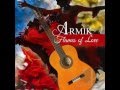 Armik - Flames of Love