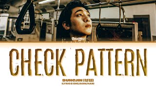 Download lagu SUNGJIN Check Pattern Lyrics (성진 Check Pattern 가사) mp3 Download lagu SUNGJIN Check Pattern Lyrics (성진 Check Pattern 가사) mp3