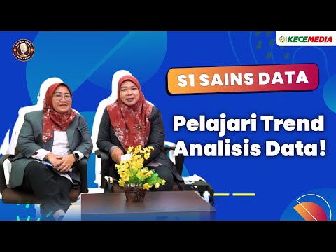 S1 Sains Data, Pelajari Trend Analisis Data! - BINCANG UNESA Spesial Prodi