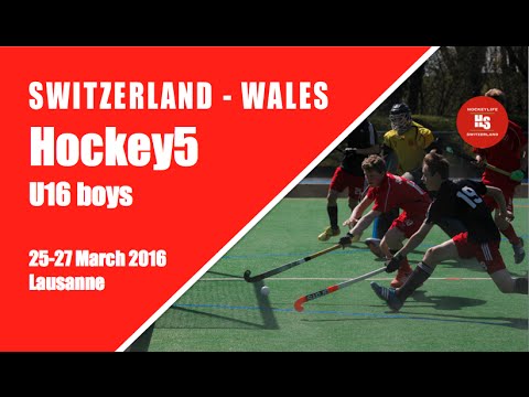 Hockey5s ● Switzerland u16 - Wales u16 ● Highlights ● 2016