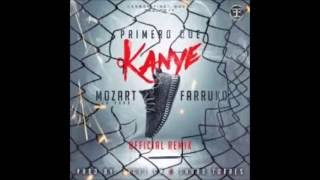 Primero Que Kanye [REMIX] - Mozart La Para Ft Farruko