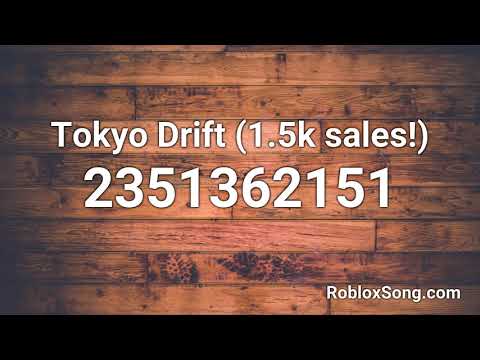 Part of a video titled Tokyo Drift (1.5k sales!) Roblox ID - Roblox Music Code - YouTube