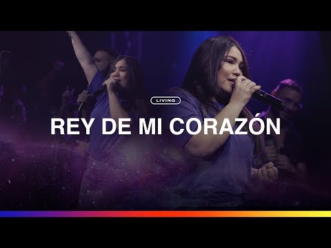 Rey De Mi Corazon - Living
