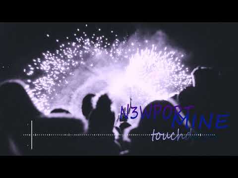Song: N3WPORT x M.I.M.E - Touchdown