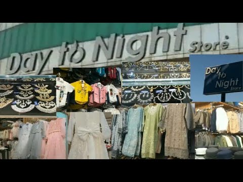 Day to Night store Ring Road Near Kabutar Chowk Peshawar|Men ,Women, Kids Cloths|Fancy Jewellery