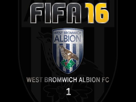 FIFA 16-West Brom Career Mode #1-THE BEGINNING!