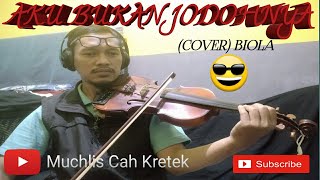 Download lagu AKU BUKAN JODOHNYA (COVER) BIOLA || Tri Suaka mp3 Download lagu AKU BUKAN JODOHNYA (COVER) BIOLA || Tri Suaka mp3