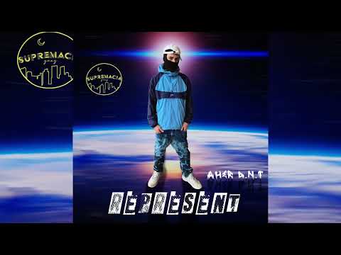 Represent - AHER D.N.T (Audio Oficial)
