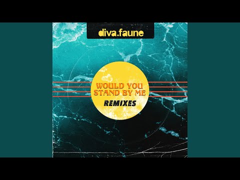 Would You Stand by Me (feat. Claire Denamur) (Matter of Tact Remix)