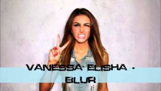 Vanessa Elisha - Blur (2013) [FULL TRACK]