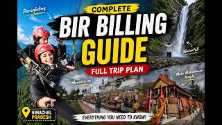 Bir Billing - Complete Guide 2026 ❣️ Paragliding | Mata Maheshwari | Monasteries | Hidden Waterfall