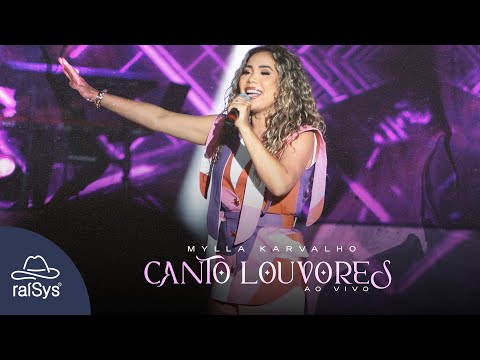 Mylla Karvalho | Canto Louvores [Clipe Oficial]