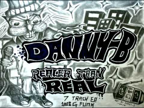 Danny-B - Realer Than Real ( FULL E.P. )