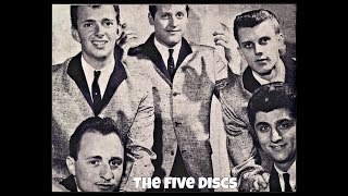 That Was The Time &amp; Never Let You Go ~ The Five Discs (1962) (Back To Back oldies)