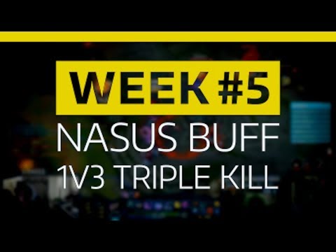 SirhcEz - NASUS BUFFS 1v4 TRIPLE KILL - Clip of the Week #5
