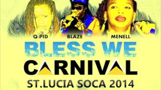 2014 St.Lucia Soca Qpid / Menell / Blaze