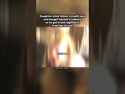 did he do the right thing? #gift #daughter #relatable