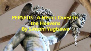 PERSEUS - A Hero's Quest in the Heavens By Satoshi Yagisawa