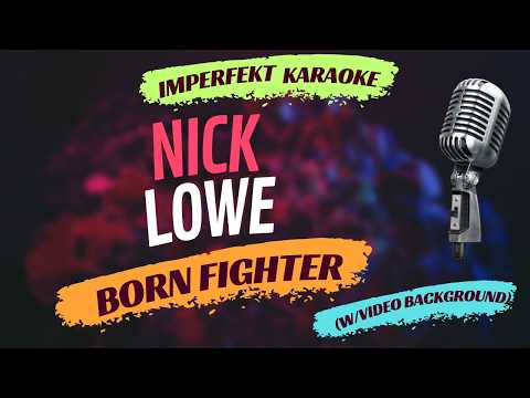 Nick Lowe karaoke - Born Fighter (w/video background)