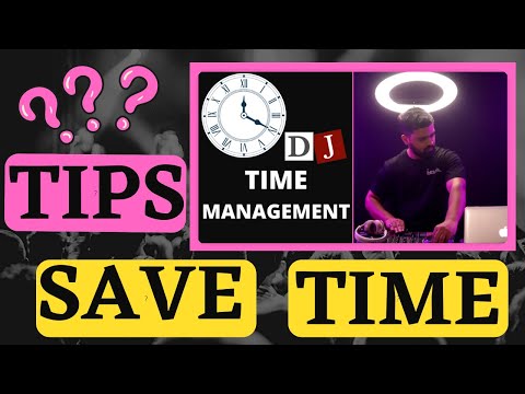 3 Things Every DJ Should Do to Save Time| DJs Time Management Tips| Tips for Beginner DJ| #djtips