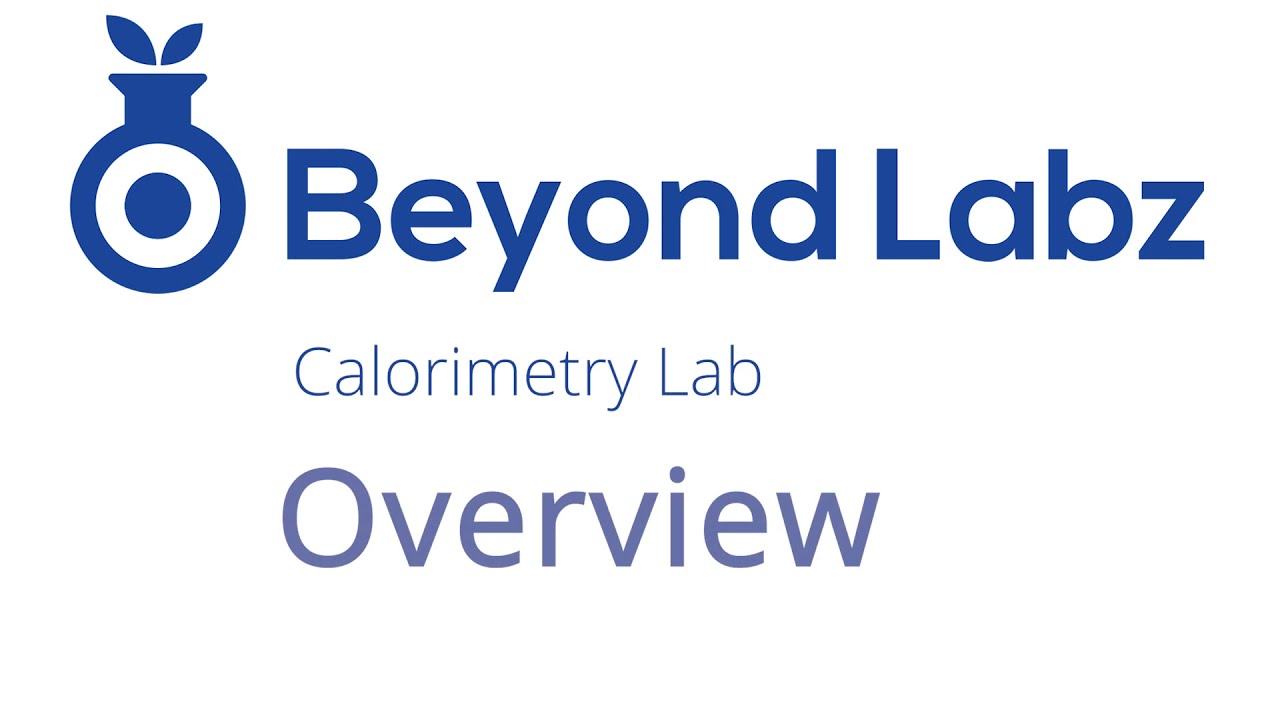 Calorimetry lab 3.0 - Overview