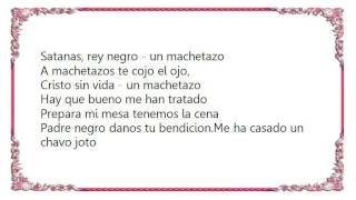 Brujeria - Machetazos Sacrificio II Lyrics