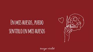 Bones - Alexandra Savior - Sub. Español