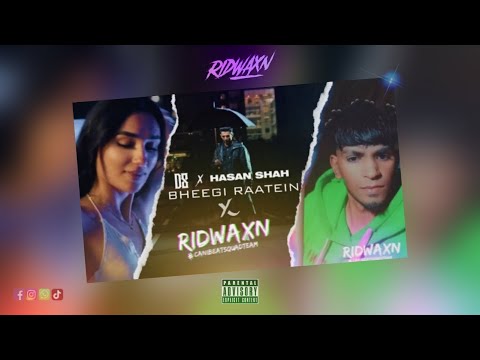 D8 x Hasan Shah & Ridwaxn - Bheegi Raatein (Birthday Special) Remix 2024.